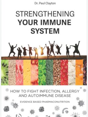 Strengthening your immune system. How to fight infection, allergy and  autoimmune disease: Evidence based pharmaco-nutrition | Clayton Paul | ISBN  9781913539177 | Buch online kaufen