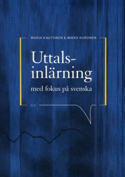 Uttalsinlärning med fokus på svenska