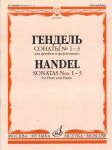 Handel. Sonatas No. 1-3 for flute and pian...